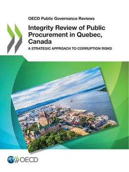 Paperback Integrity Review of Public Procurement in Quebec, Canada Book