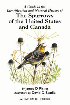 Paperback A Guide to the Identification and Natural History of the Sparrows of the United States and Canada Book