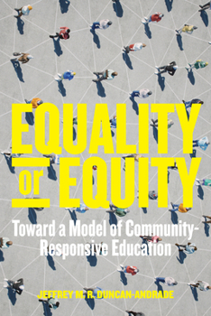 Paperback Equality or Equity: Toward a Model of Community-Responsive Education Book