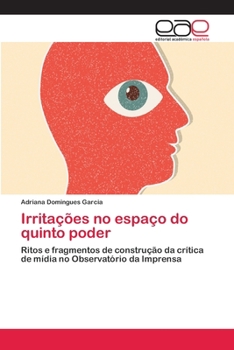 Paperback Irritações no espaço do quinto poder [Portuguese] Book