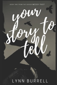 Paperback Your Story to Tell Book