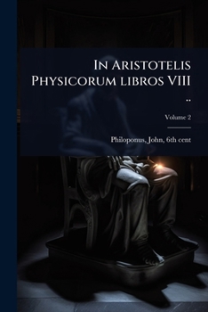 Paperback In Aristotelis Physicorum libros VIII .. [Latin] Book