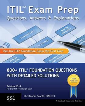 Paperback Itil V3 Exam Prep Questions, Answers, and Explanation: 800+ Itil Foundation Questions with Detailed Solutions Book