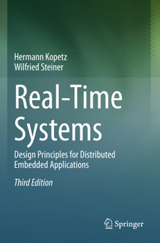 Paperback Real-Time Systems: Design Principles for Distributed Embedded Applications Book