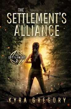 Paperback The Settlement's Alliance Book