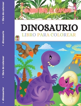 Libro de Dino para colorear para niños: Encuentra el camino Libro de actividades