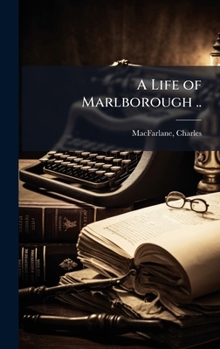 Hardcover A Life of Marlborough .. Book