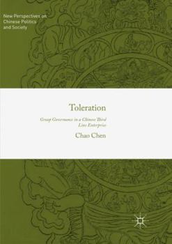 Paperback Toleration: Group Governance in a Chinese Third Line Enterprise Book