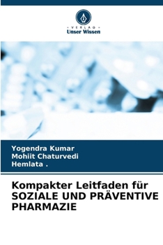 Kompakter Leitfaden für SOZIALE UND PRÄVENTIVE PHARMAZIE (German Edition)