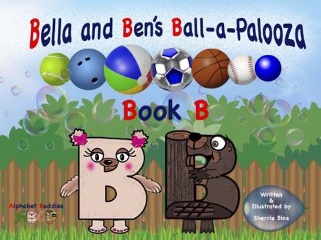 Bella and Ben's Ball-A-Palooza