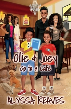 Paperback Ollie & Joey Go to a Café: Volume 1 Book