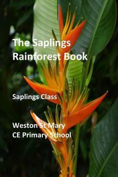 Paperback The Saplings Rainforest Book