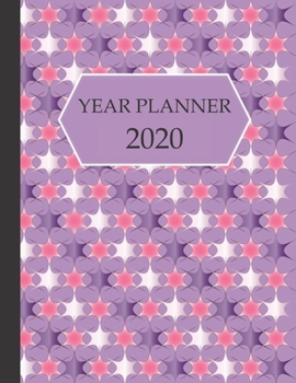 2020 -  Year Planner: A Weekly, Monthly,Year Planner Organiser