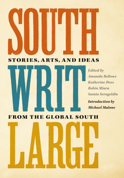 Paperback South Writ Large: Stories from the Global South Book