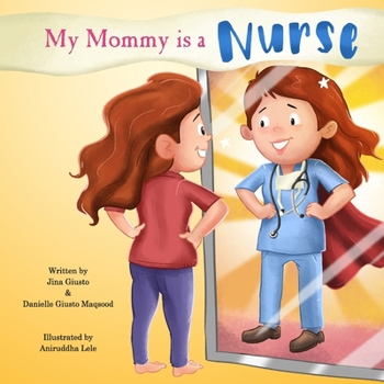 Paperback My Mommy is a Nurse Book