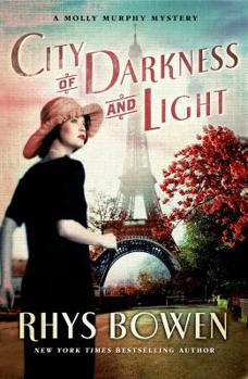 Hardcover City of Darkness and Light: A Molly Murphy Mystery Book