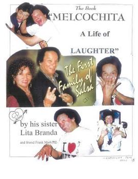Paperback Melcochita: A Life of Laughter Book