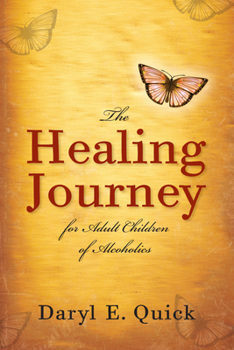 Paperback The Healing Journey for Adult Children of Alcoholics: Men and Women in Partnership Book