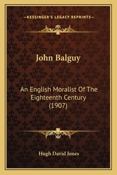 John Balguy, an English Moralist of the 18th Century