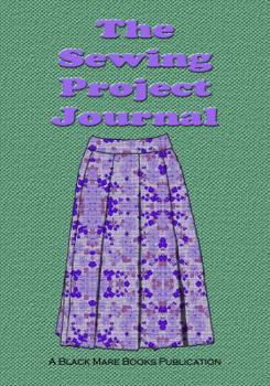 Paperback The Sewing Project Journal Book