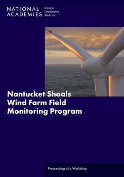 Paperback Nantucket Shoals Wind Farm Field Monitoring Program Book