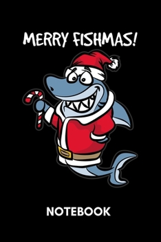 Paperback \Merry Fishmas - Notebook: Santa Claus Shark Book