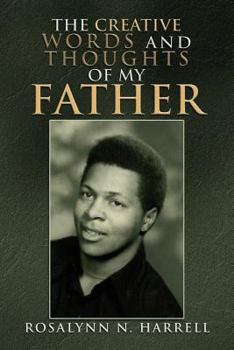Paperback The Creative Words and Thoughts of my Father Book