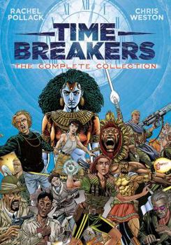 Paperback Time Breakers: The Complete Collection Book