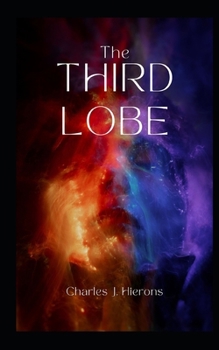 The Third Lobe: Freedom Comes at a Cost (Gilgarmesh)