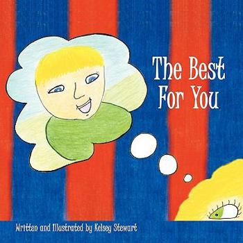 Paperback The Best For You Book