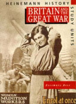 Paperback Heinemann History Study Units: Student Book. Britain and the Great War Book