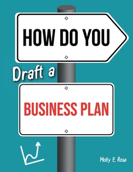 Paperback How Do You Draft A Business Plan Book