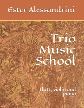 Trio Music School: flute, violin and piano