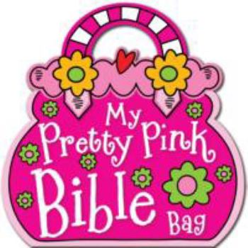 Paperback My Pretty Pink Prayer Bag (Book) Book