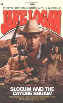 Mass Market Paperback Slocum 301: Slocum and the Cayuse Squaw Book