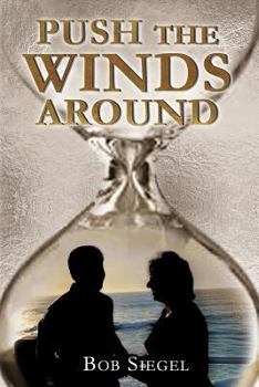 Paperback Push The Winds Around Book