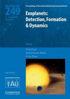 Hardcover Exoplanets: Detection, Formation and Dynamics (Iau S249) Book