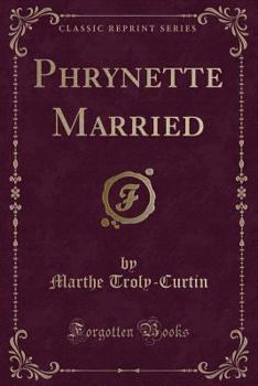 Paperback Phrynette Married (Classic Reprint) Book