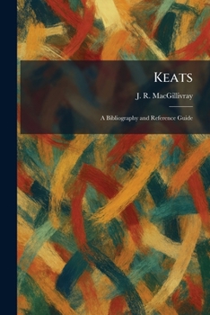 Paperback Keats: A Bibliography and Reference Guide Book