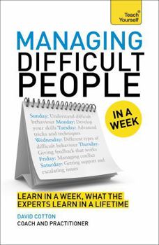 Paperback Managing Difficult People in a Week Book