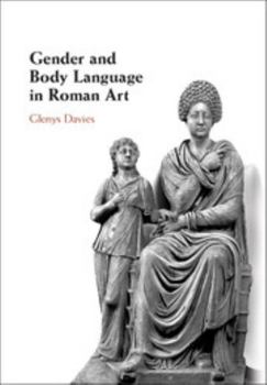 Hardcover Gender and Body Language in Roman Art Book