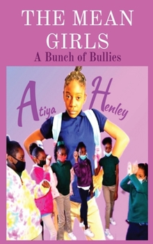 Hardcover The Mean Girls: A Bunch of Bullies Book