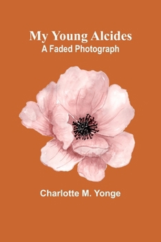 Paperback My Young Alcides: A Faded Photograph Book