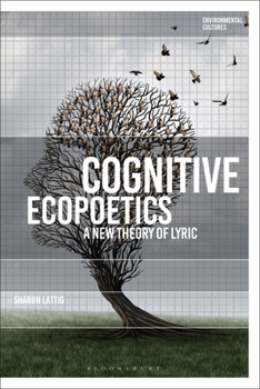 Paperback Cognitive Ecopoetics: A New Theory of Lyric Book