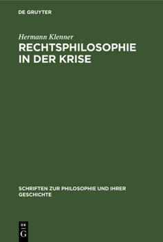 Hardcover Rechtsphilosophie in Der Krise [German] Book