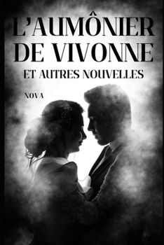 L'aumônier de Vivonne et autres nouvelles (French Edition)