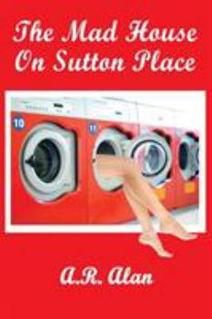 Paperback The Mad House on Sutton Place Book