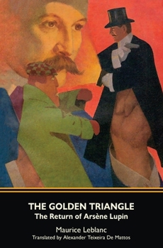 Le triangle d'or - Book #8 of the Arsène Lupin