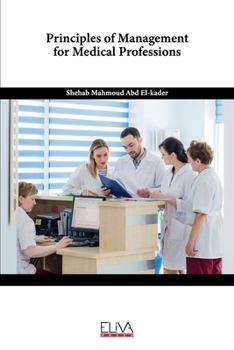 Paperback Principles of Management for Medical Professions Book