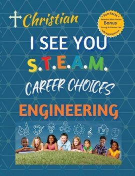 Paperback Christain, I See You S.T.E.A.M Career Choices Engineering Book